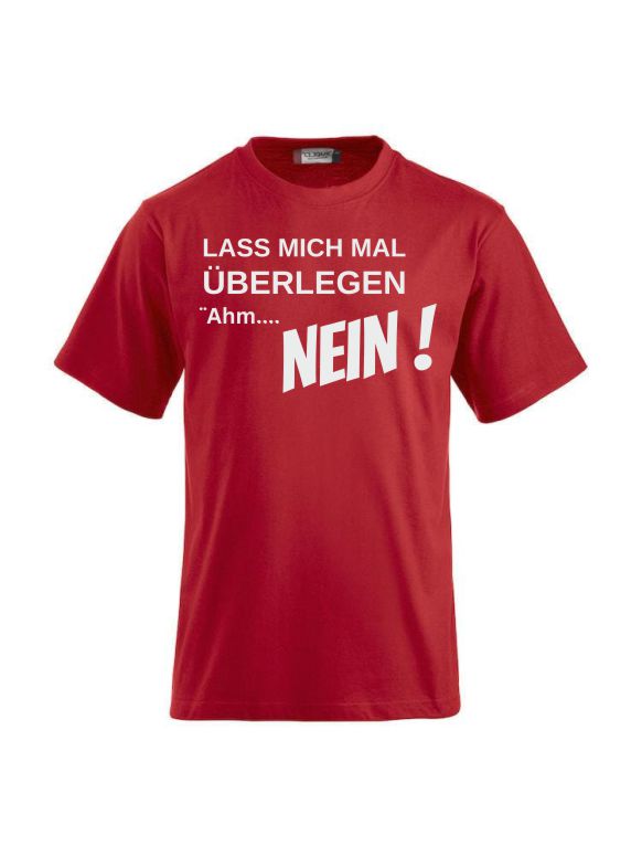 T-Shirts bedrucken mit Spruch - Lass mich mal überlegen
