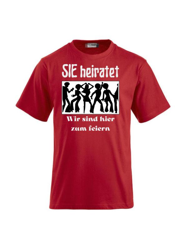 T-Shirts bedrucken mit Spruch sie heiratet wir sind hier zum feiern
