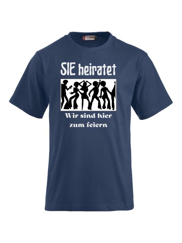 T-Shirts bedrucken mit Spruch sie heiratet wir sind hier zum feiern