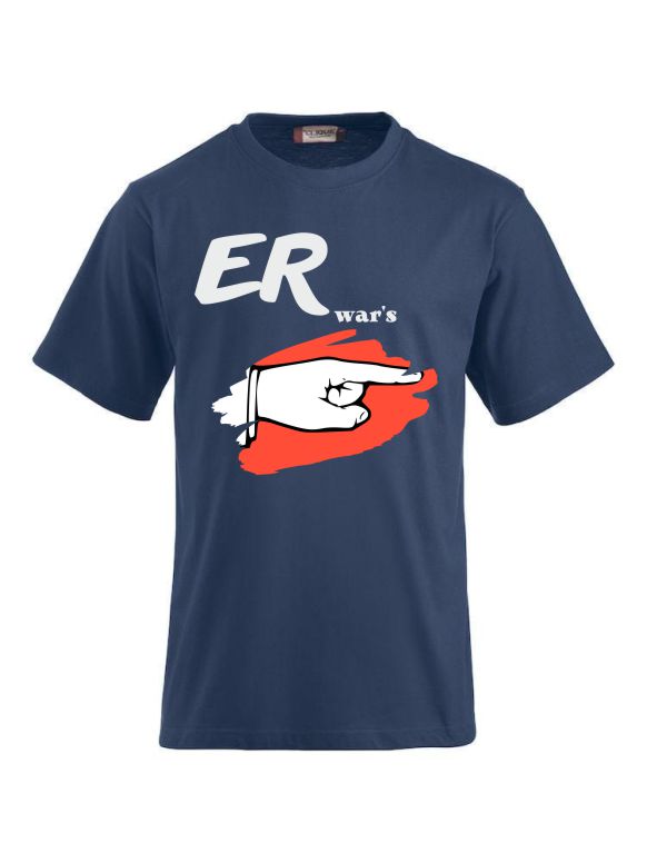 T-Shirts bedrucken mit Spruch er war’s